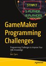 GameMaker Programming Challenges - Ben Tyers - 9798868821288