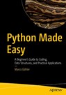 Python Made Easy - Marco Gähler - 9798868821325