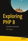 Exploring PHP 8 - Paul Tregoing - 9798868821356