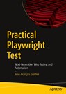 Practical Playwright Test - Jean-François Greffier - 9798868821592