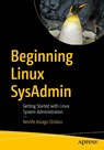 Beginning Linux SysAdmin - Neville Asiago Ondara - 9798868821622