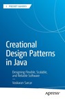 Creational Design Patterns in Java - Vaskaran Sarcar - 9798868823138