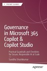 Governance in Microsoft 365 Copilot & Copilot Studio - Suvidha Shashikumar - 9798868823435