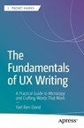 The Fundamentals of UX Writing - Yael Ben-David - 9798868823497