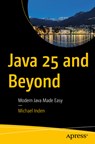 Java 25 and Beyond - Michael Inden - 9798868823848