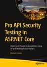Pro API Security Testing in ASP.NET Core - Roman Canlas - 9798868823909