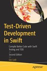 Test-Driven Development in Swift - Gio Lodi - 9798868826368