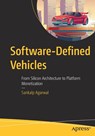 Software-Defined Vehicles - Sankalp Agarwal - 9798868827174