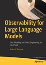 Observability for Large Language Models - Ankush Sharma - 9798868828263