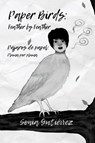 Paper Birds - Sonia Gutiérrez - 9798868907302