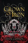 Crown of Iron - Crystal J. Johnson - 9798868913570