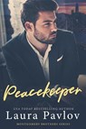 Peacekeeper - Laura Pavlov - 9798868916885