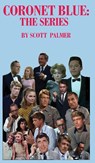 CORONET BLUE - Scott V. Palmer - 9798868951886