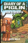 Diary of a Piglin Book 15 - Mark Mulle - 9798868967320