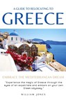 A Guide to Relocating to Greece - William Jones - 9798868974953