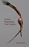 Verses Regarding True Nature - Bart Marshall - 9798868984563