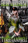 Heir Apparent - Tyree Campbell - 9798868997433