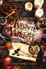 The Encyclopedia of Kitchen Witchery - Cassandra Sage - 9798869001108