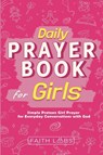 Daily Prayer Book for Girls - Faithlabs - 9798869016317