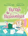 Farrah the Fashionista - Amy Gentry-Tabb - 9798869029096