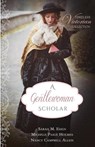 A Gentlewoman Scholar - Sarah M. Eden ; Michele Paige Holmes ; Nancy Campbell Allen - 9798869053053