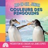 Arc-en-Ciel Junior, Couleurs des Pingouins - Rainbow Roy - 9798869069894