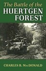 Battle of the Huertgen Forest - Charles B. MacDonald - 9798869077448