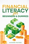 Financial Literacy for Beginners & Dummies - Giovanni Rigters - 9798869084231