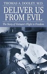 Deliver Us from Evil - Thomas A. Dooley - 9798869086556