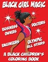 Black Girl Magic - A Black Children's Coloring Book - Black Children's Coloring Books ; Kyle Davis - 9798869090775