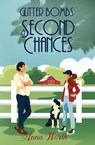 Glitter Bombs & Second Chances - Anna Worth - 9798869092878