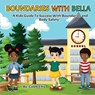 Boundaries With Bella - Caleb Ellis - 9798869096821