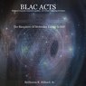 BLAC ACTS "Biological Linguistics Acquired Cognition - Art Culture Technology Science" - Dorion Keith Hilliard - 9798869103222