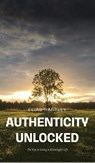 Authenticity Unlocked - Elias Hartley - 9798869106049