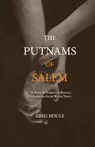 The Putnams of Salem - Greg Houle - 9798869123206