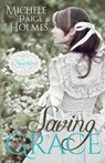 Saving Grace - Michele Paige Holmes - 9798869144881
