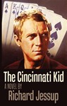The Cincinnati Kid - Richard Jessup - 9798869153401