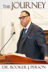 THE JOURNEY - Booker J. Person - 9798869173041