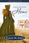Long Journey Home - Sarah M. Eden - 9798869175458