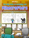 The Big Book of Drawing for Minecrafters: How to Draw More Than 75 Mobs and Items - Mark Mulle - 9798869176639