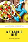 Metabolic Diet - Bruce Ackerberg - 9798869189615