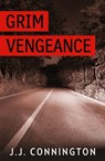Grim Vengeance - J. J. Connington - 9798869198921