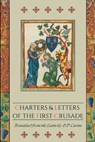 Charters and Letters of the First Crusade - D. P. Curtin - 9798869200228