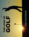 The Love of Golf 2026 Calendar - B. Patrick - 9798869202420