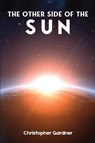 The Other Side of the Sun - Christopher Gardner - 9798869206978