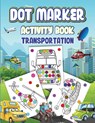 Dot Markers Activity Book Transportation - Wutigerr - 9798869232854