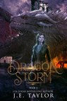 Dragon Storm - TAYLOR,  J. E. - 9798869237835