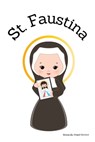 St. Faustina - Children's Christian Book - Lives of the Saints - Abigail Gartland - 9798869241979