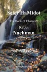 Sefer HaMidot - The Book of Character - Rabbi Nachman Of Breslov - 9798869251862