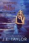 Hunting the Siren - J E Taylor - 9798869261847